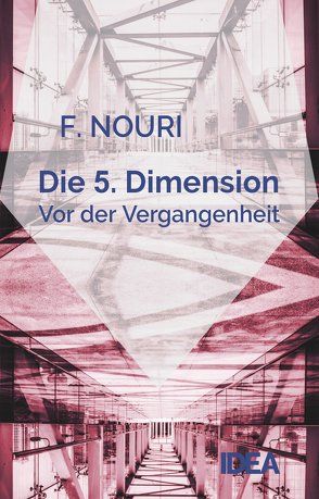 Die 5. Dimension von Nouri,  Farhad