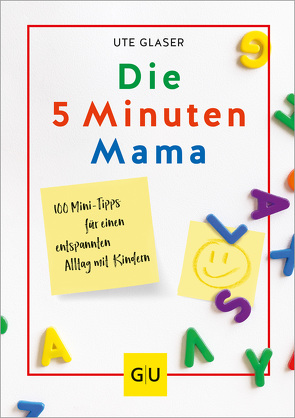 Die 5-Minuten-Mama von Glaser,  Ute