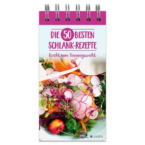 Die 50 besten Schlank-Rezepte