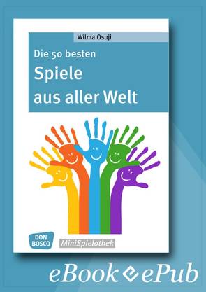 Die 50 besten Spiele aus aller Welt – eBook von Osuji,  Wilma