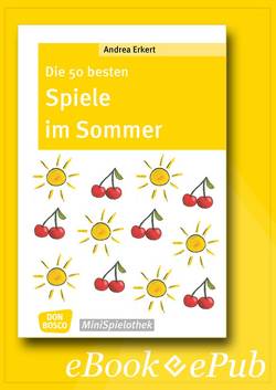 Die 50 besten Spiele im Sommer – eBook von Erkert,  Andrea