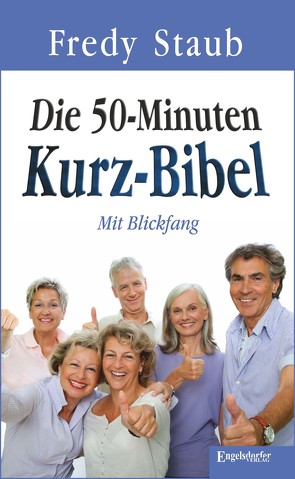 Die 50-Minuten Kurz-Bibel von Staub,  Fredy