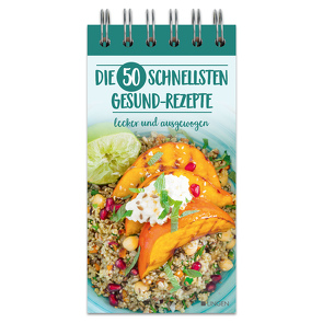 Die 50 schnellsten Gesund-Rezepte