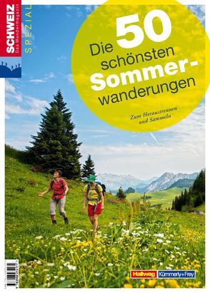 Die 50 schönsten Sommerwanderungen von Ihle,  Jochen, Kaiser,  Toni