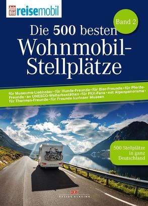 Die 500 besten Wohnmobil-Stellplätze von AutoBild reisemobil,  von