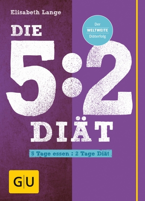 Die 5:2-Diät von Lange,  Elisabeth