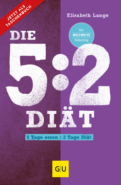 Die 5:2-Diät von Lange,  Elisabeth