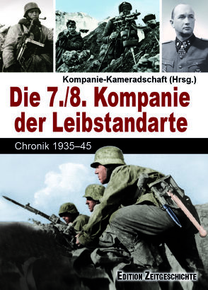 Die 7./8. Kompanie der Leibstandarte von Kompanierkameradschaft