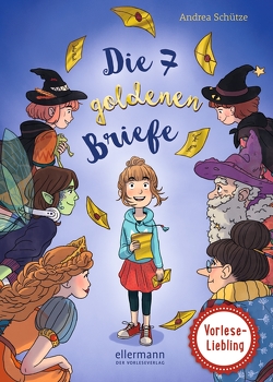 Die 7 goldenen Briefe von Linnekuhl,  Elias, Schütze,  Andrea