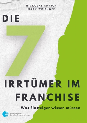 Die 7 Irrtümer im Franchise von Emrich,  Nickolas, Twiehoff,  Mark