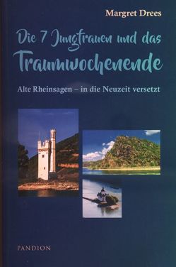 Die 7 Jungfrauen und das Traumwochenende von Drees,  Margret