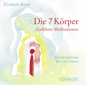 Die 7 Körper von Bond,  Elisabeth, Gemert,  Ben van