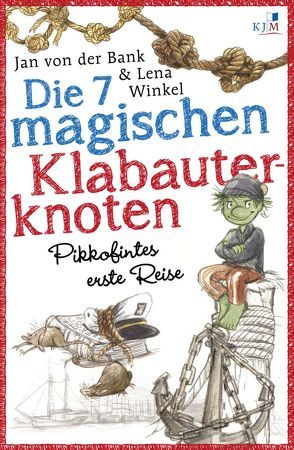 Die 7 magischen Klabauterknoten von von der Bank,  Jan, Winkel,  Lena