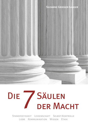 Die 7 Säulen der Macht von Grieger-Langer,  Suzanne