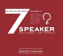 Die 7 Säulen der Macht reloaded 2 von Ben Said,  Daniela A, Brablec,  Carmen, Dietz,  Angela, Gerwers,  Simone, Grieger-Langer,  Suzanne, Heimsoeth,  Antje, Tiggeler,  Nicola, Ziolkowski,  Silvia