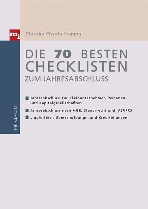 Die 70 besten Checklisten zum Jahresabschluss von Ossola-Haring,  Claudia, Ruh,  Winfried, Spulak,  Reinhard