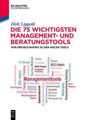 Die 75 wichtigsten Management- und Beratungstools von Lippold,  Dirk