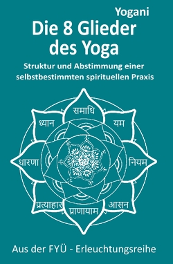 Die 8 Yoga-Glieder von Prokop,  Bernd, Yogani