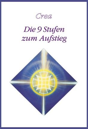 Die 9 Stufen zum Aufstieg von Crea
