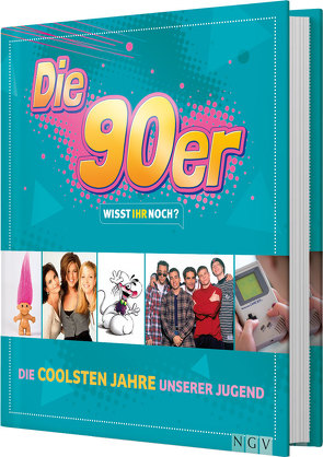 Die 90er! Wisst ihr noch? von Kiel,  Melanie, Pinnau,  Sabine