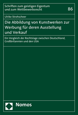 Die Abbildung von Kunstwerken zur Werbung für deren Ausstellung und Verkauf von Strohscheer,  Ulrike