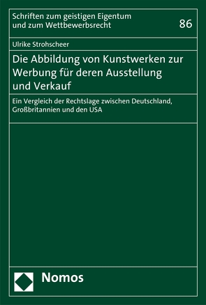 Die Abbildung von Kunstwerken zur Werbung für deren Ausstellung und Verkauf von Strohscheer,  Ulrike