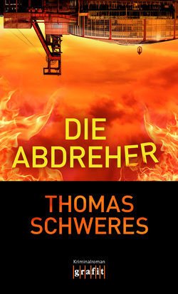 Die Abdreher von Schweres,  Thomas