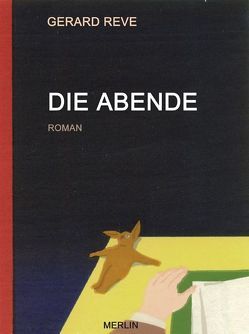 Die Abende von Hillner,  Jürgen, Reve,  Gerard