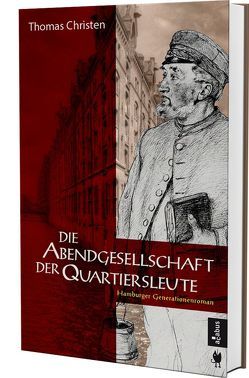 Die Abendgesellschaft der Quartiersleute von Christen,  Thomas