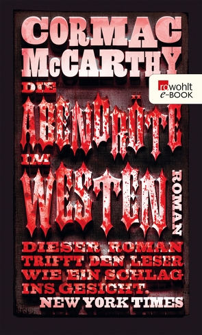 Die Abendröte im Westen von McCarthy,  Cormac, Wolf,  Hans