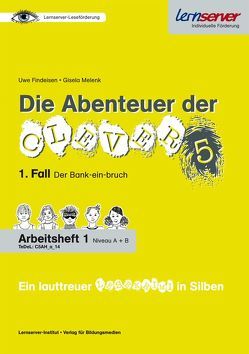 Die Abenteuer der Clever 5 – Arbeitsheft 1(Niveau A + B) von Findeisen,  Uwe, Koers,  Holger, Melenk,  Gisela, Schönweiss,  Petra