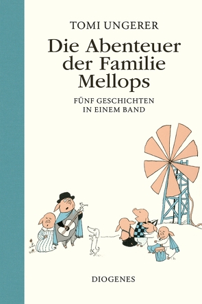 Die Abenteuer der Familie Mellops von Cramer-Klett,  Anna, Ungerer,  Tomi