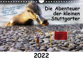 Die Abenteuer der kleinen Stuttgarter (Wandkalender 2022 DIN A4 quer) von Vogl,  Oskar