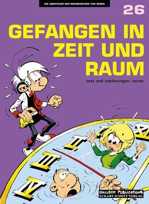 Die Abenteuer der Minimenschen von Schott,  Eckart, Seron,  Pierre