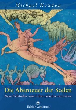 Die Abenteuer der Seelen von Jansen,  Manfred, Newton,  Michael