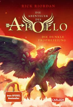 Die Abenteuer des Apollo 2: Die dunkle Prophezeiung von Haefs,  Gabriele, Riordan,  Rick