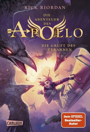 Die Abenteuer des Apollo 4: Die Gruft des Tyrannen von Haefs,  Gabriele, Riordan,  Rick