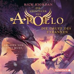 Die Abenteuer des Apollo 4: Die Gruft des Tyrannen von Haefs,  Gabriele, Mues,  Jona, Riordan,  Rick