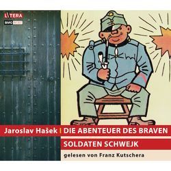 Die Abenteuer des braven Soldaten Schwejk von Hasek,  Jaroslav, Kutschera,  Franz, Reiner,  Grete