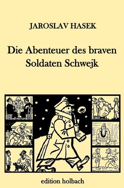 Die Abenteuer des braven Soldaten Schwejk von Hasek,  Jaroslav