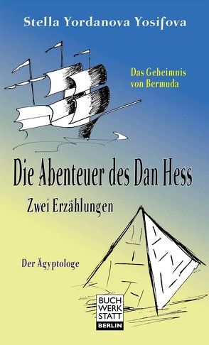 Die Abenteuer des Dan Hess von Yosifova,  Stella