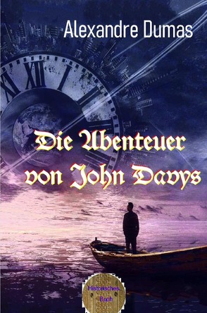 Die Abenteuer des John Davys von Brendel,  Walter, Dumas d.Ä.,  Alexandre