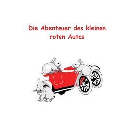Die Abenteuer des kleinen roten Autos von Eckhold,  Barbara