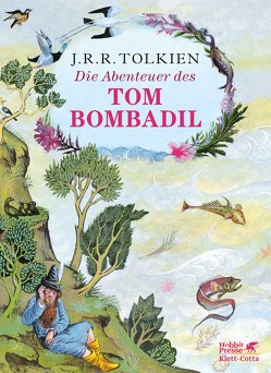 Die Abenteuer des Tom Bombadil von Baynes,  Pauline, Freymann,  Ebba Margareta von, Freymann,  Thelma von, Tolkien,  J.R.R.