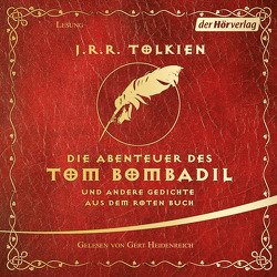 Die Abenteuer des Tom Bombadil von Heidenreich,  Gert, Tolkien,  J.R.R.