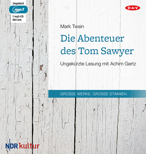 Die Abenteuer des Tom Sawyer von Gertz,  Achim, Johannsen,  Ulrich, Twain,  Mark