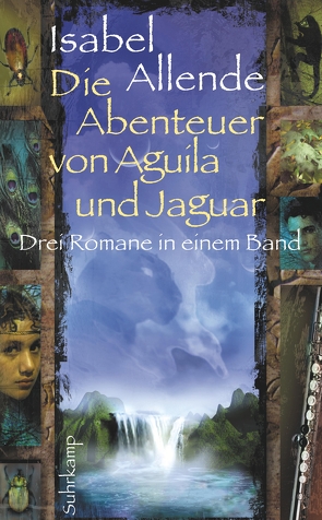 Die Abenteuer von Aguila und Jaguar von Allende,  Isabel, Becker,  Svenja