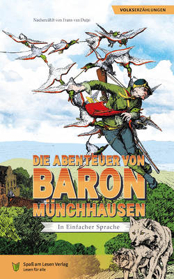 Die Abenteuer von Baron Münchhausen von Stoll,  Bettina, van Duijn,  Frans