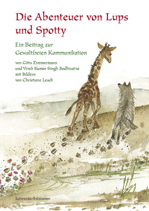 Die Abenteuer von Lups und Spotty von Bodhisatva,  Vivek Kumar Singh, Lesch,  Christiane, Zimmermann,  Gitta