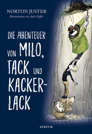 Die Abenteuer von Milo, Tack und Kackerlack von Feiffer,  Jules, Juster,  Norton